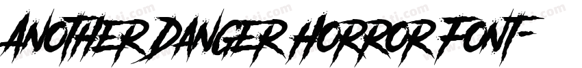 Another Danger Horror Font字体转换